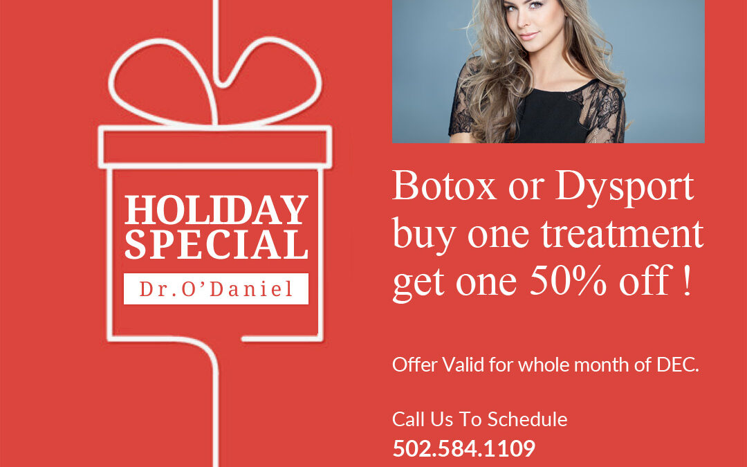 Holiday promo Buy 1 Botox or Dysport & get one 50 off Louisville