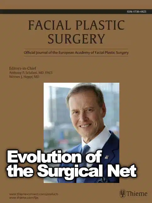 Dr. O’Daniel Published In Facial Plastic Surgery Journal: Evolution of the Surgical Net